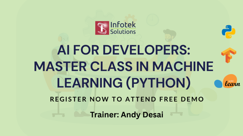 AI for Developers: Master Class in Machine Learning (Python)