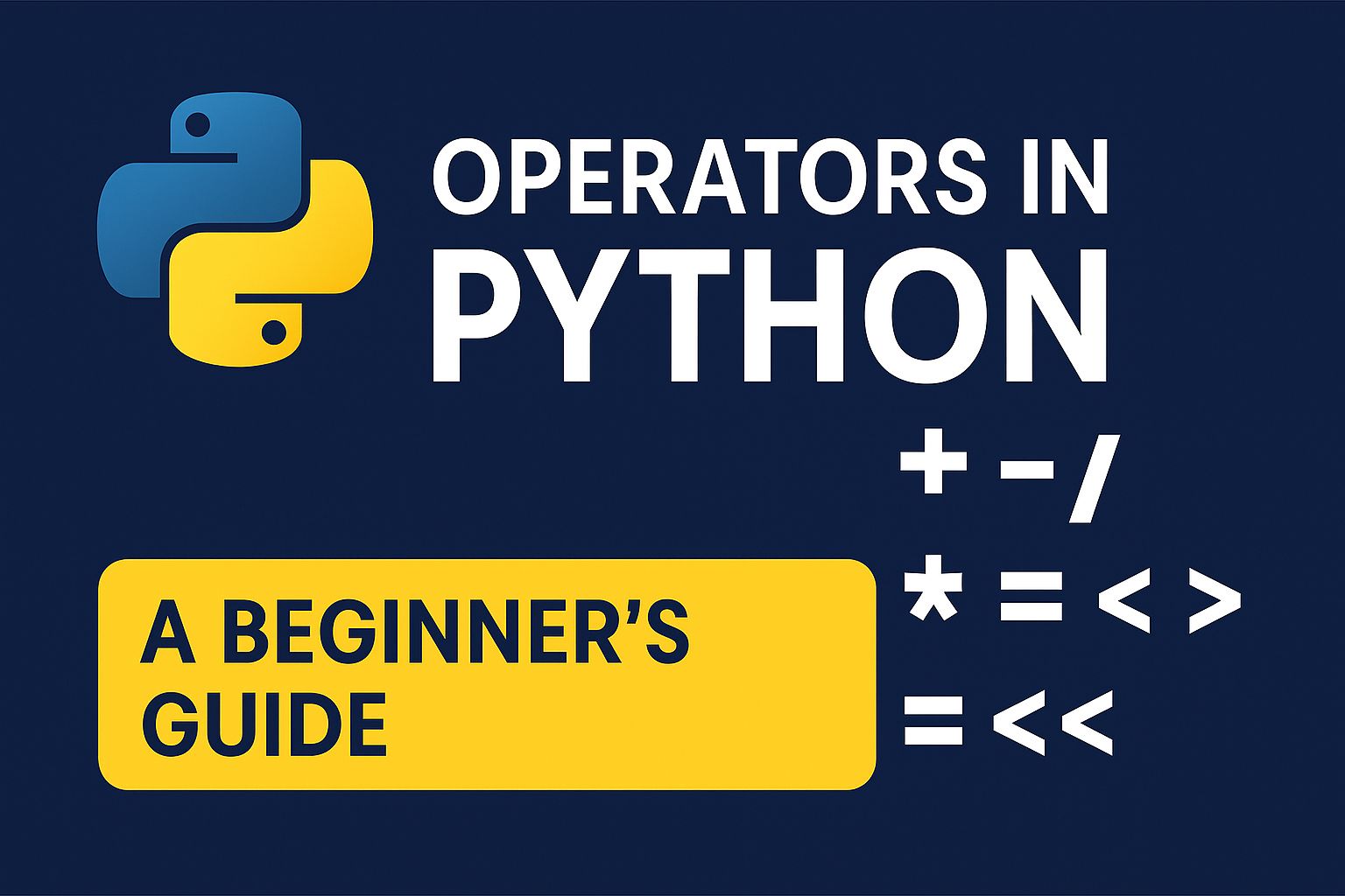 Operators in Python: Beginner-friendly Guide